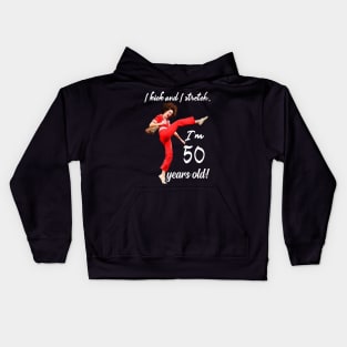 I'm Sally O'Malley and I'm 50! Kids Hoodie